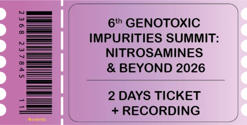 6th Genotoxic Impurities Summit: Nitrosamines & Beyond 2026 - 2 Days Ticket + Recording